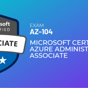 Pass the AZ-104 Exam with Confidence: Your Ultimate Study Solution